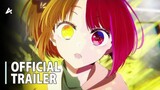 Oshi no Ko Season 2 - Official Trailer 『NineAniToku』
