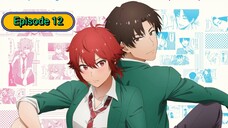 Tomo-Chan Wa Onnanoko! Episode 12 Subtitle Indonesia