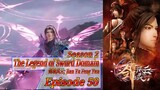 Eps 50 | The Legend of Sword Domain [Jian Yu Feng Yun] Season 2 Sub indo