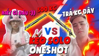 Free Fire : Kèo Đấu Kinh Điển Gạ Solo Onesshot Với Hùng Akirra Máu Vàng Nộp 500 kim cương