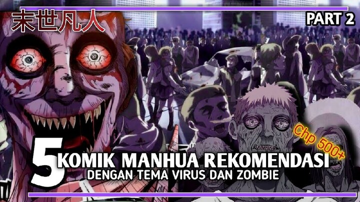 5 KOMIK MANHUA REKOMENDASI DENGAN TEMA VIRUS ZOMBIE - part 2