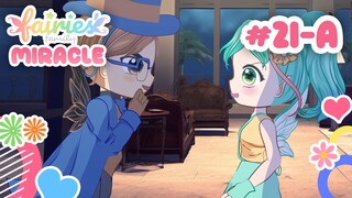 Hayo kamu ketauan ngintipin apa | EPISODE 21-A | Fairies' Family MIRACLE