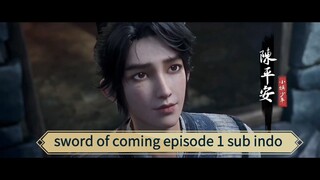 sword of coming episode 1 sub indo