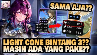 LIGHTCONE BINTANG 3 MASIH ADA YANG PAKE??!! | Honkai: Star Rail