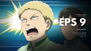 Shingeki Kyojin Chuugakkou Episode 9 Sub Indo (Part 2)