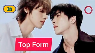 (ENG SUB) 𝑻 𝑶 𝑷 𝑭𝑶𝑹𝑴 | EP 10