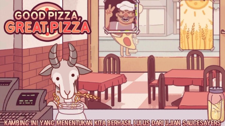 Apakah Ini Ujian Terakhir Yang Diberikan Oleh Saucesayers?! |Good Pizza, Great Pizza Part 16