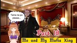 Part 19 Me and My Mafia King | MLBB Floryn Fluffy Dream