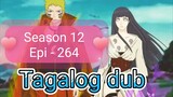 Episode 264 @ Season 12 @ Naruto shippuden @ Tagalog dub
