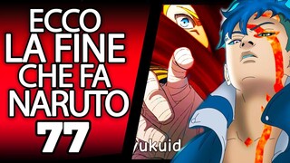 BORUTO 77: NARUTO SIGILLATO: ADDIO! BORUTO E SASUKE VERSO UN TIME SKIP DEVASTANTE