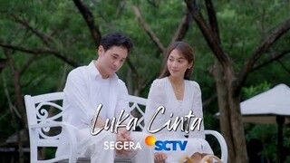 Nantikan Sinetron Terbaru #LukaCinta S E G E R A hanya di SCTV 👌