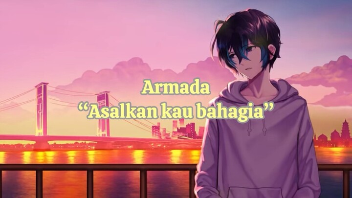 Asalkan Kau Bahagia/Armada (cover Indonesian & Japanese version)