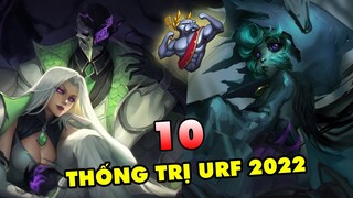 TOP 10 vị tướng BÁ ĐẠO nhất thống trị trong chế độ URF 2022 mà bạn nên chọn ngay