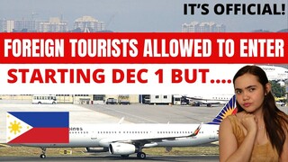 THIS IS IT! FOREIGN TOURISTS CAN ENTER STARTING DEC 1, NO QUARANTINE IS REQUIRED SETS 4 CONDITIONS