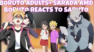 BORUTO ADULTS+ SARADA AND BORUTO REACTS TO SARUTO UZUMAKI (BORUSARA)