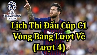 Lịch Thi Đấu Champions League Lượt Về Vòng Bảng (Lượt 4) - Bảng Xếp Hạng | Bóng Đá Hôm Nay