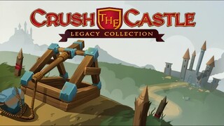 Crush the Castle Legacy Collection | GamePlay PC