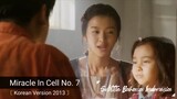 Miracle in Cell No. 7 (2013) Subtitle Bahasa Indonesia