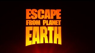 Escape From Planet Earth 2013