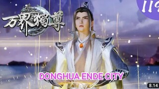 WAN JIE Du Zun Eps 119 sub indo. melawan murid terkuat