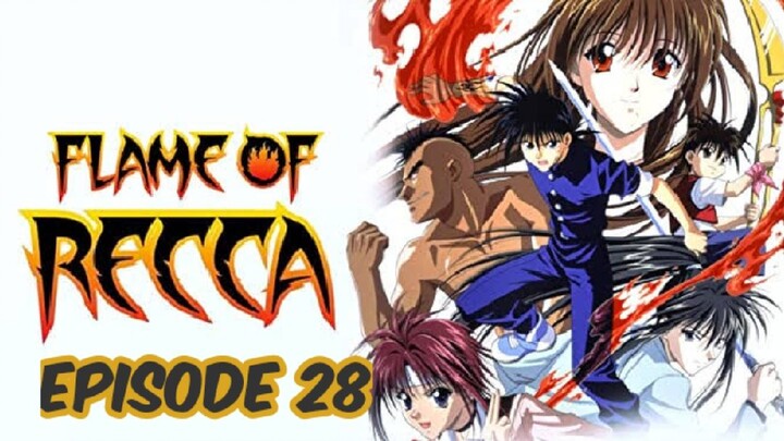 Flame of Recca Episode 28:Blazing Judgment: Setsuna Shun En!