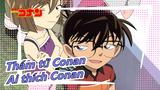 [Thám tử Conan] Bạn có biết vì sao Ai thích Conan không?