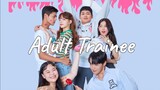 Adult Trainee Episode 03