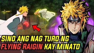 SINO NGA BA ANG NAG TURO NG PINAG BABAWAL NA TECHNIQUE KAY MINATO?