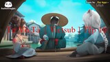 Tư Vô Tà  [ Vietsub ] Tập 10 _ Phim hoạt hình 3D Trung Quốc dễ thương, vui nhộn