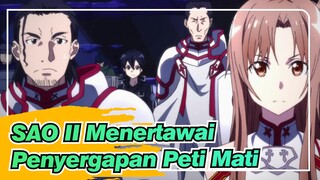 [Sword Art Online II] Adegan Menertawai Penyergapan Peti Mati_A