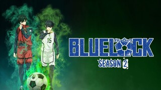 Blue Lock Season 2 Akan Rilis Bulan Oktober 2024 #BlueLock #OlahraganyaWibu #354 Anime