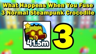 What happens when you fuse 3 Steampunk Crocodile in Pet Simulator X