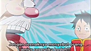 Dokter vegapunk dikatain bodoh ama luffy