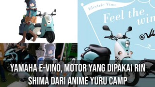 Yamaha E-Vino, Motor yang dipakai Rin Shima dari Anime Yuru Camp #VCreators