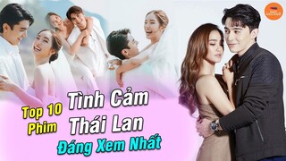 Top 10 Phim Tình Cảm Thái Lan Hay Và Đáng Xem Nhất Năm 2021 Mà Bạn Không Thể Nào Bỏ Qua