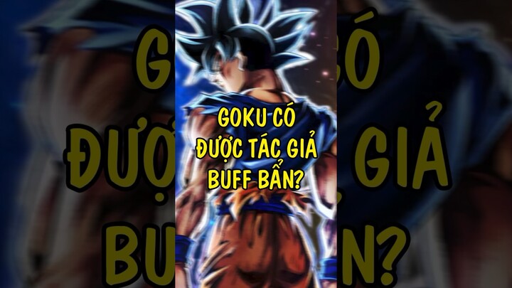 Liệu Goku có được tác giả ưu ái hơn? #wbc #dragonball #wibuclub
