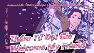 [Thám Tử Đại Gia] ED [OKAMOTO'S - Welcome My Friend]