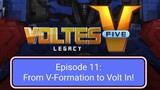 Voltes V: Legacy – Episode 11: From V-Formation to Volt In! (Full Video – 20th of May, 2024)