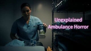 Paranormal Story ( Haunted Hospitals - Unexplained Ambulance Horror )