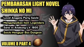 PERTEMUAN SEICHI DENGAN MONSTER DUNGEON LEVEL 1800 - LN SHINKA NO MI - VOLUME 8 PART 10