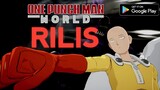 Akhirnya rilis | One Punch Man World