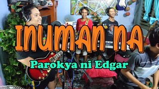 Packasz - Inuman na (Parokya ni Edgar cover) / Reggae cover