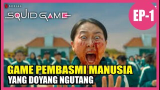 ALUR CERITA SQUID GAME EPISODE 1, Tukang Ngutang akan dibinasakan !!!