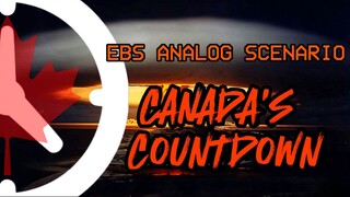 Canada's Countdown - EAS/EBS Scenario [ANALOG]