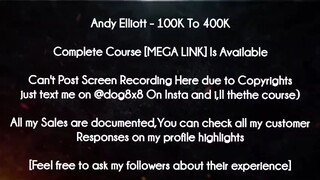 Andy Elliott Course 100K To 400K download