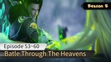 Battle Through The Heavens S5 Eps. 53~60 Subtitle Indonesia