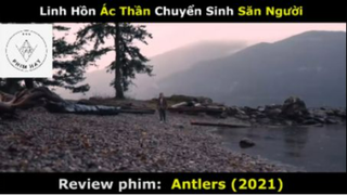 REVIEW PHIM : Ác thần (p2) #rvphimquaivat