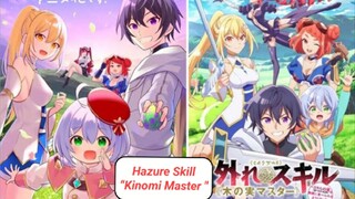 {Eps.02} Hazure Skill “Kinomi Master" [Sub Indo]