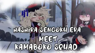 ♫₊*Hashira Sengoku era meet kamaboko squad+Uppermoons♪✿|Demon slayer|Gacha club|Part 2|AU|Enjoy♡|