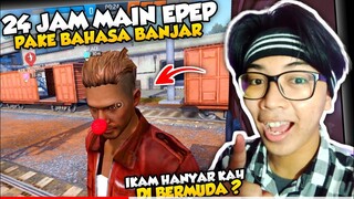 24 JAM MAIN FREE FIRE PAKE BAHASA BANJAR KALIMANTAN !!